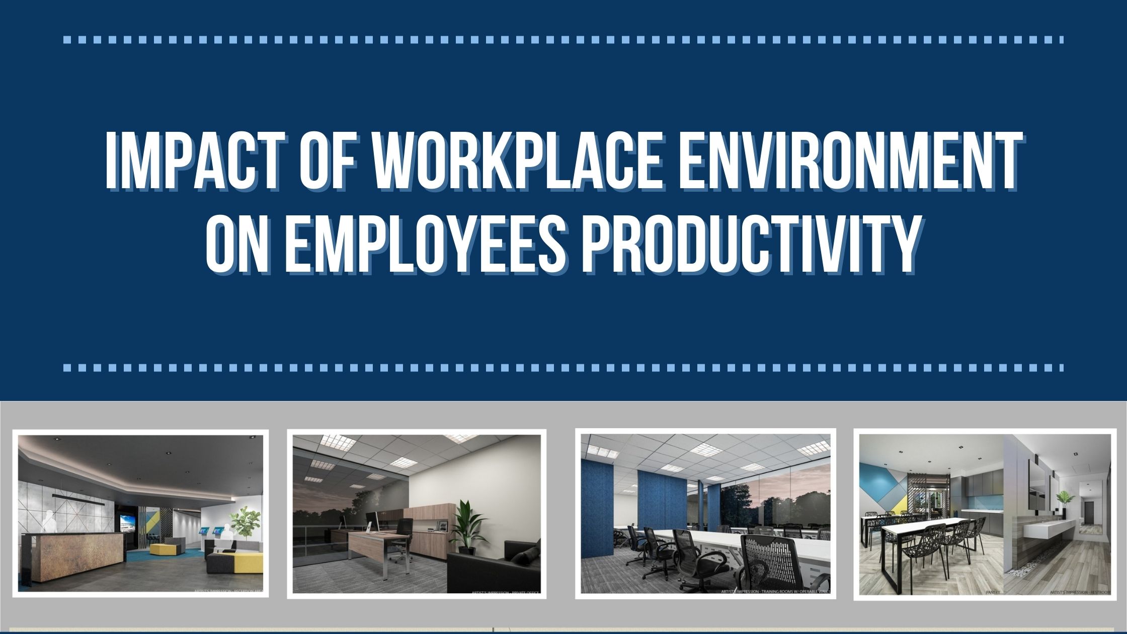 Impact of Workplace Environment on Employees Productivity