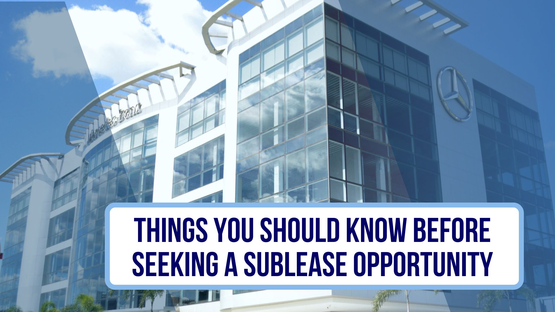 Things you Should Know Before Seeking a Sublease Opportunity